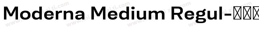 Moderna Medium Regul字体转换